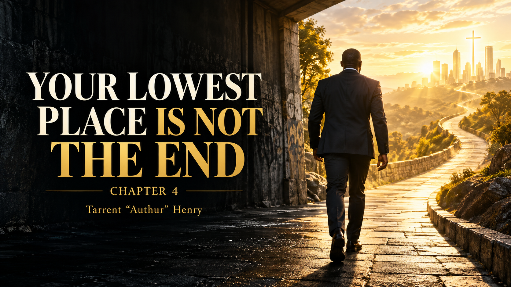 Read more about the article YOUR LOWEST PLACE IS NOT THE END