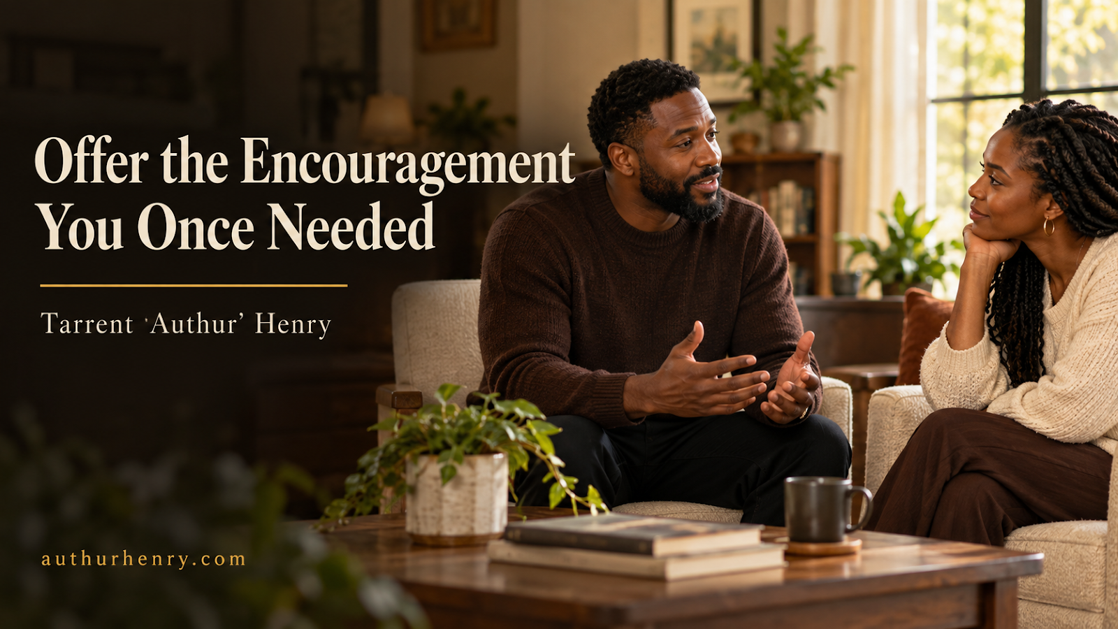 You are currently viewing BE THE ENCOURAGEMENT YOU ONCE NEEDED
